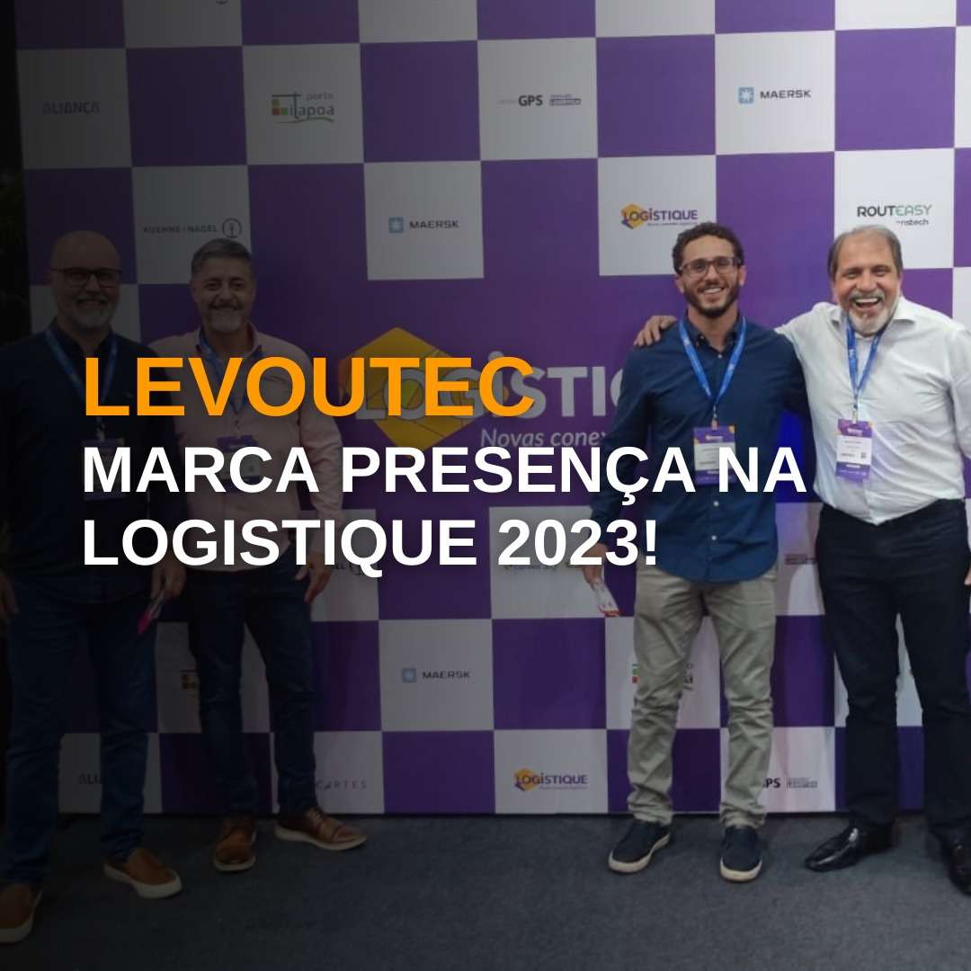 Levoutec marca presença na Logistique 2023!