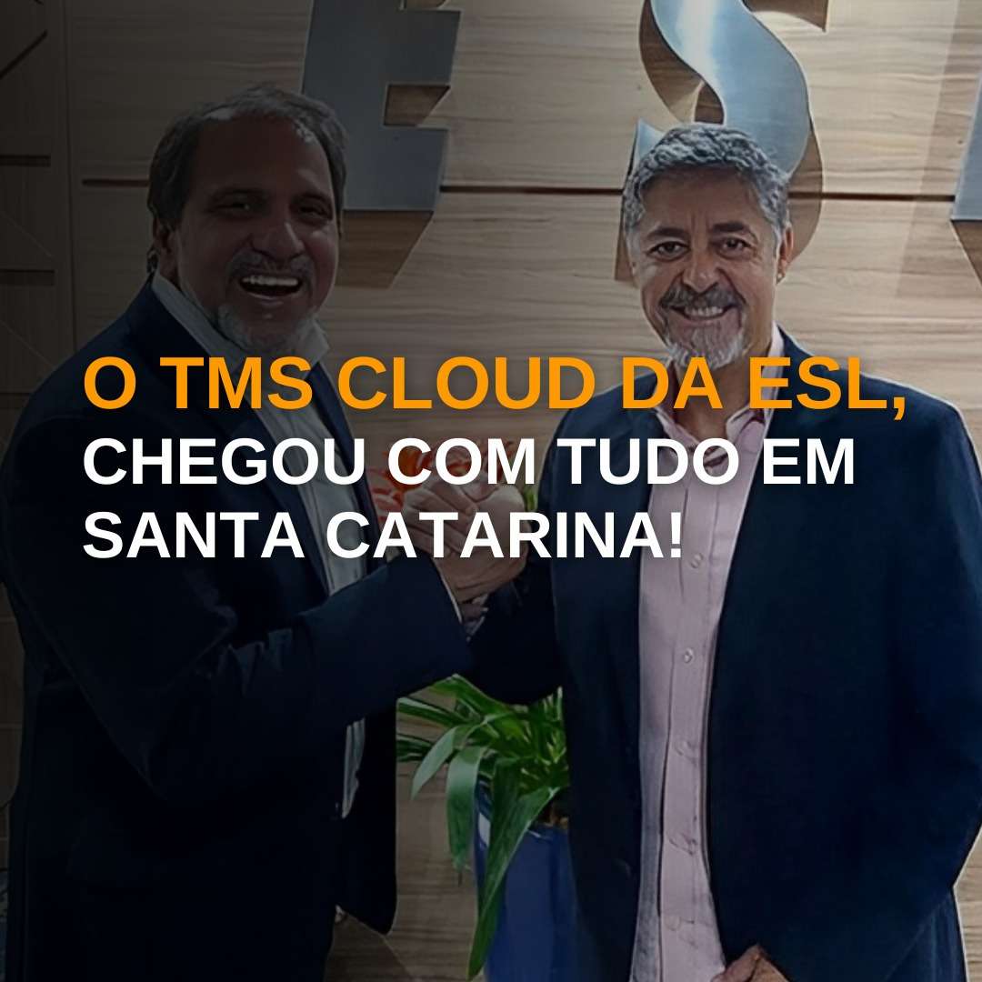 O TMS CLOUD da ESL chegou com tudo em Santa Catarina!